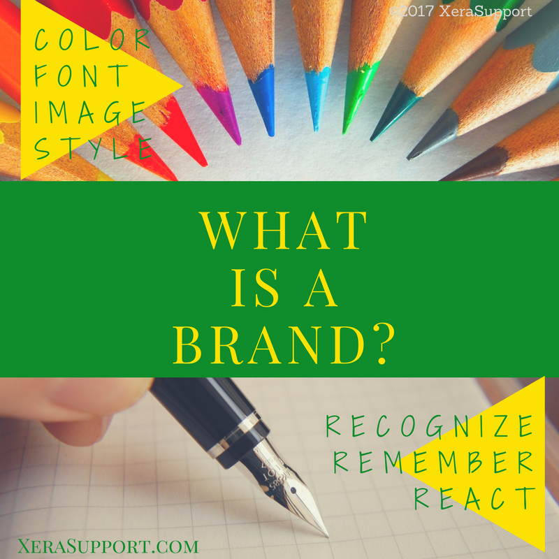 You need a brand -- the colors, fonts, images, and style -- that will encourage your audience to recognize, remember and react to your business! 
